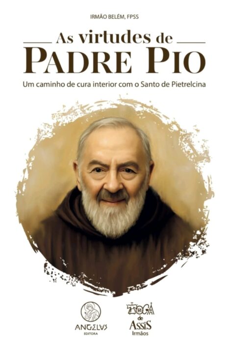 Capa do livro "As virtudes de Padre Pio", escrito por Irmão Belém, FPSS. A imagem mostra uma ilustração do rosto sorridente de Padre Pio, com cabelos grisalhos curtos e barba branca, usando um hábito marrom de frade capuchinho. O fundo ao redor de sua imagem tem um efeito artístico em tons ocres e brancos. Acima da ilustração está o título do livro, com o subtítulo "Um caminho de cura interior com o Santo de Pietrelcina". Na parte inferior aparecem os logotipos da Angelus Editora e da Fraternidade Toca de Assis.